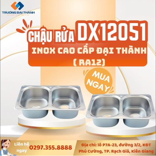 Chậu rửa Inox cao cấp Đại Thành DX12051 (RA12)Chậu rửa Inox cao cấp Đại Thành DX12051 (RA12)